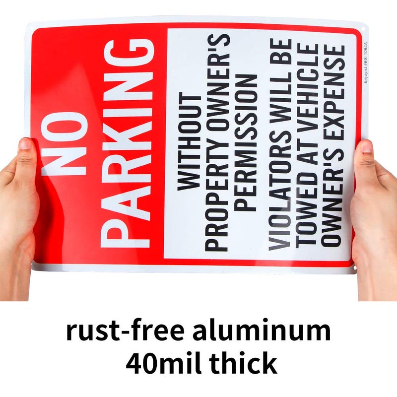 Enjoyist No Parking Sign, Without Owner's Permission, Violators Will Be Towed at Vehicle Owners Expense, Tow Away Sign - 10"x 14" - .040 Rust Free Aluminum â€“ Reflective, UV Protected and Weatherproof - Image 3